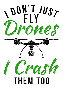 CRASH AND FLY DRONES