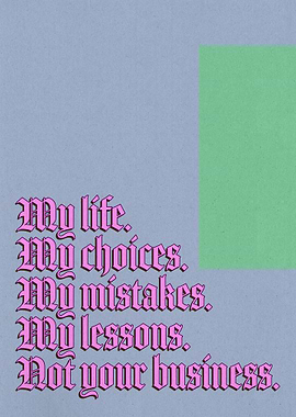 My Life My Choices