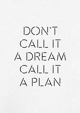 Dont Call It A Dream