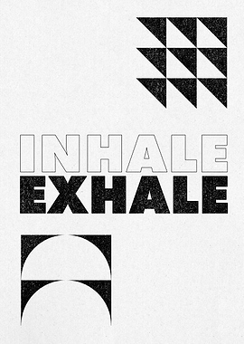 Inhale Exhale