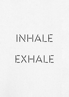 Inhale Exhale