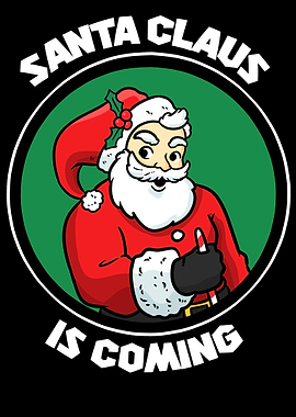 Santa Claus is coming