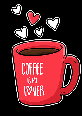 Coffee is my Lover I Cafe