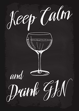 Keep Calm and Drink Gin