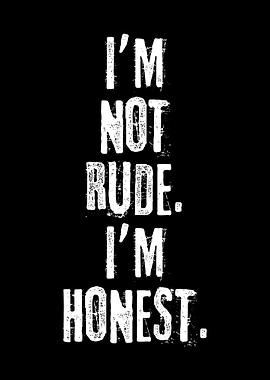 Rude Funny Quotes Honest