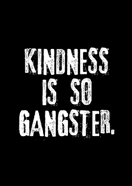 Rude Funny Quotes Gangster