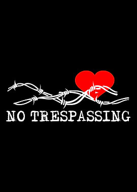 No Trespassing On Black