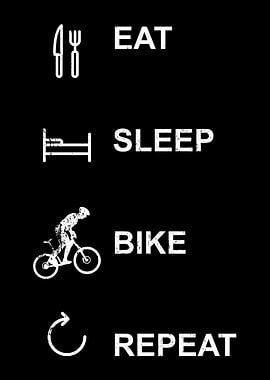 EAT SLEEP BIKE REPEAT