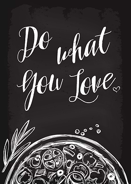 Do what you love