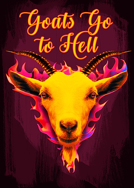Goats go to hell flames