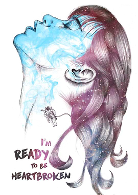 Im ready to be heartbroken