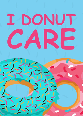 I DONUT CARE