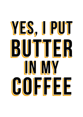 BUTTER IN THE COFFEE KETO