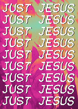 Just Jesus