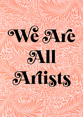 We Are All Artists