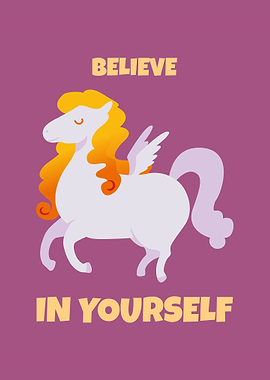 Believe in yourself