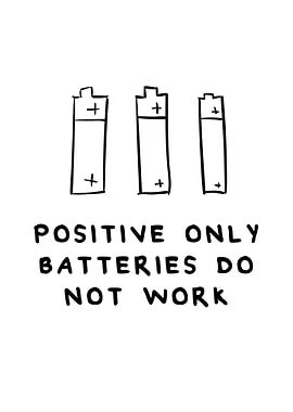 Positive only batteries do