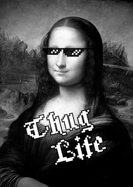 Mona Lisa Thug Life
