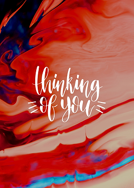 Thinking of you