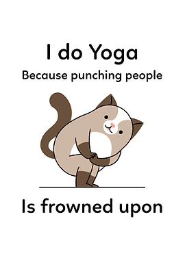 I do Yoga Because punching