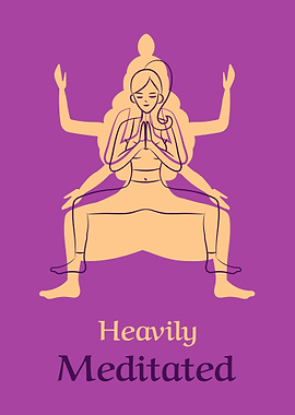 Heavily Meditated
