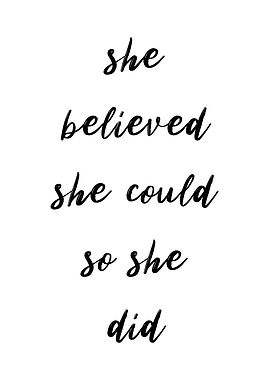 she believed she could