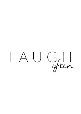 Laugh often