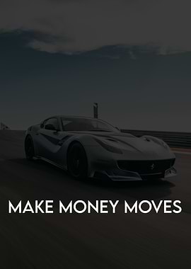 Make Money Moves