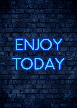 Enjoy Today