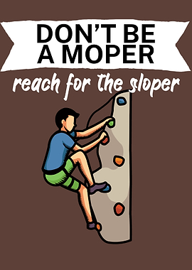Climbing moper sloper