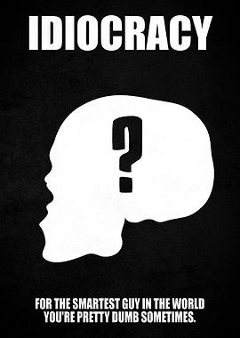 Idiocracy