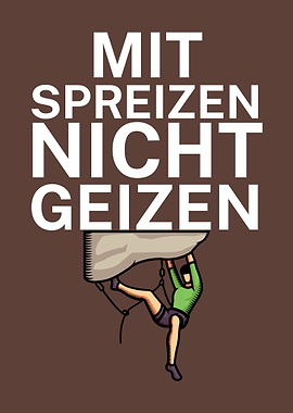 Mit spreizen nicht geizen