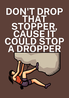 Climbing drop dropper