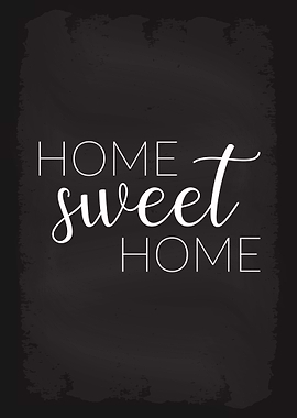 Home sweet Home