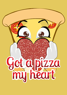 Got a pizza my heart