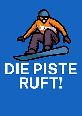 Snowboard die Piste ruft