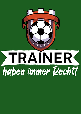 Trainer haben immer Recht