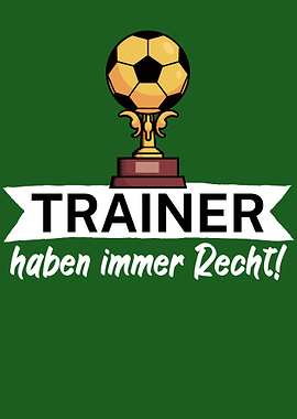 Trainer haben immer Recht