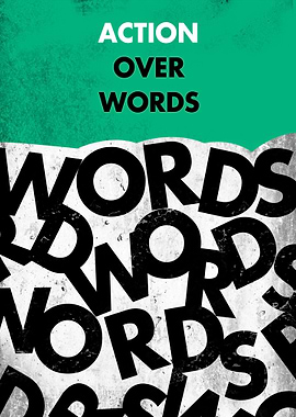 Action Over Words