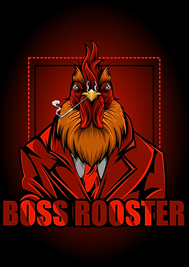 Boss Rooster Mafia Styled