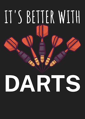 Its better with Darts