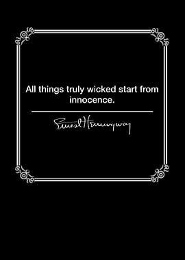 All things truly wicked