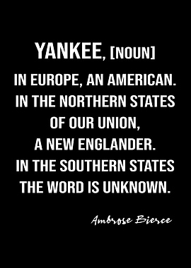 Bierce Quote On Yankee