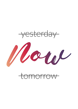 Yesterday Now Tomorrow