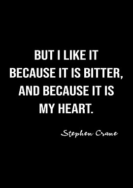Stephen Crane On Heart