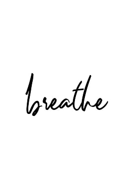 Breathe