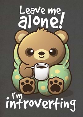 Introvert bear