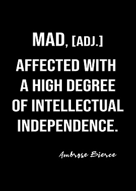 Bierce Quote On Mad