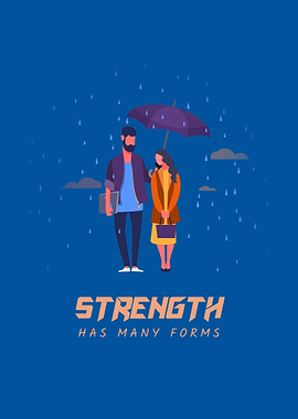 Strength Has Many Forms