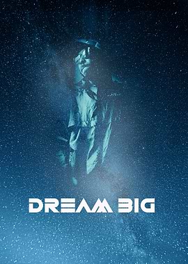 Dream Big